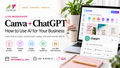 Canva + ChatGPT AI workshop for business, September 22, 2026, presented by A&P Creative